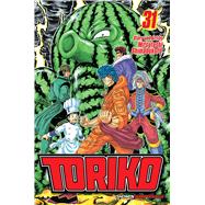 Toriko, Vol. 31 Hex Food World 9781421580319