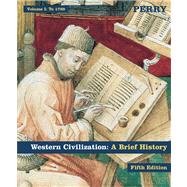 Western Civilization A Brief History, Volume I: To 1789 9780618370320
