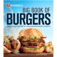Weber's Big Book of Burgers 9780376020321