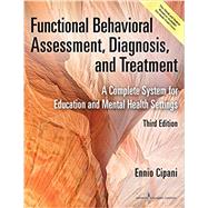 Functional Behavioral Assessment, Diagnosis, and Treatment 9780826170323