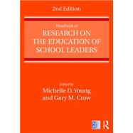 Handbook of Research on the Education of School Leaders 9781138850323
