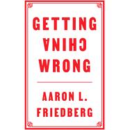 Getting China Wrong