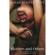 Mothers and Others 9780674060326
