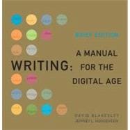 Writing A Manual for the DigitalAge, 2009 MLA Update Brief Edition 9781428290327
