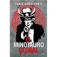 El minotauro global / Global Minotaur 9786077470328
