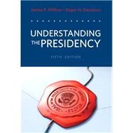 Understanding The Presidency- (Value Pack w/MySearchLab) 9780205700332