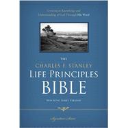 The Charles F. Stanley Life Principles Bible: New King James Version 9781418550332