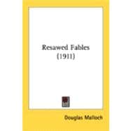 Resawed Fables