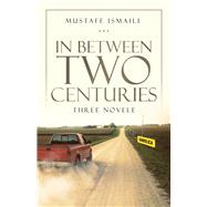 In Between Two Centuries 9781532080333
