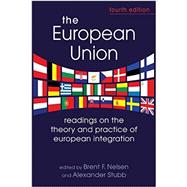 European Union: Readings on the Theory and Practice of European Integration (ASIN B010WI5L26) 9781626370333