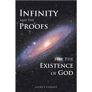 Infinity and the Proofs for the Existence of God 9781532070334