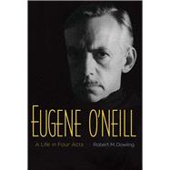 Eugene O'Neill 9780300170337