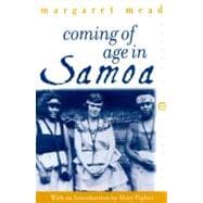 Coming of Age in Samoa: A Psychological Study of Primitive Youth for Western Civilisation 9780688050337