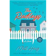 The Radleys A Novel 9781451610338
