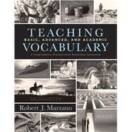 Teaching Basic, Advanced, and Academic Vocabulary 9781943360338