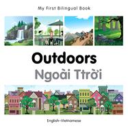 Outdoors / Ngoai Troi: English-Vietnamese 9781785080340