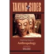 Taking Sides: Clashing Views in Anthropology 9780078050343