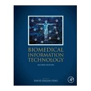 Biomedical Information Technology 9780128160343
