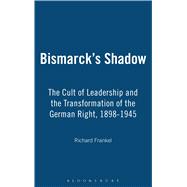 Bismarck's Shadow