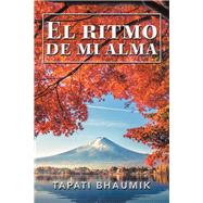 El Ritmo De Mi Alma 9781728300344