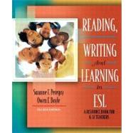 Reading, Writing and Learning in ESL : A Resource Book for K-12 Teachers 9780205410347