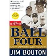 Ball Four: The Final Pitch 9781630260347