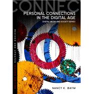 Personal Connections in the Digital Age 9780745670348