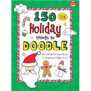 150 Fun Christmas Things to Doodle 9781633220348