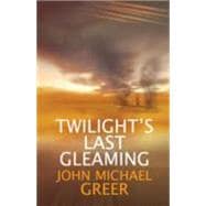 Twilight’s Last Gleaming 9781782200352