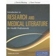 Introduction to Research and Medical Literature for Health Professionals 9781449650353