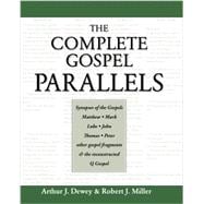 The Complete Gospel Parallels 9781598150353