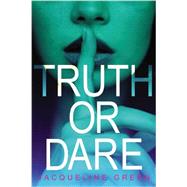 Truth or Dare 9780316220354