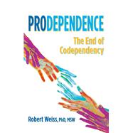 Prodependence 9780757320354