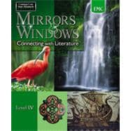 Mirrors & Windows: Connecting with Literature Level IV 9780821960356