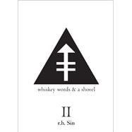 Whiskey Words & a Shovel II 9781449480356