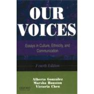 Our Voices Essays in Culture, Ethnicity, and Communication 9780195330359
