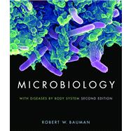 Microbiology with Diseases by Body System Value Pack (includes Techniques for Microbiology : A Student Handbook and Current Issues in Microbiology, Volume 2) 9780321560360