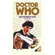 Doctor Who and the Web of Fear 9781785940361