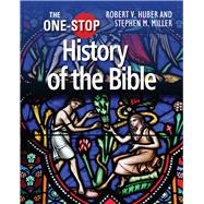 The One-stop History of the Bible 9780745970363