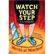 Watch Your Step 9781442440364