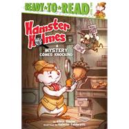 Hamster Holmes, A Mystery Comes Knocking 9781481420365