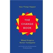 The Change Book: How Things Happen 9780393240368