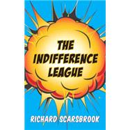 The Indifference League 9781459710368