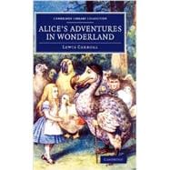 Alice's Adventures in Wonderland 9781108060370