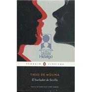 El burlador de Sevilla / The Trickster of Seville 9786073130370