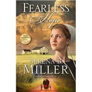 Fearless Hope A Novel 9781451660371