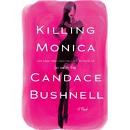 Killing Monica 9781455530373