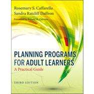 Planning Programs for Adult Learners : A Practical Guide 9780470770375