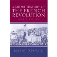 Short History of the French Revolution, A 9780131930377
