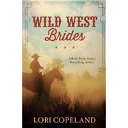 Wild West Brides: 3-book Series from a Bestselling Author 9781634090377